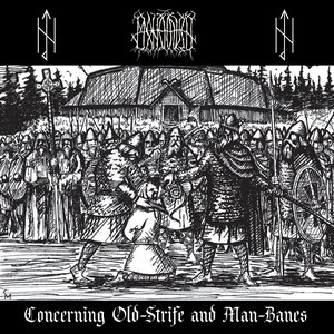 Concerning Old-Strife and Man-Banes