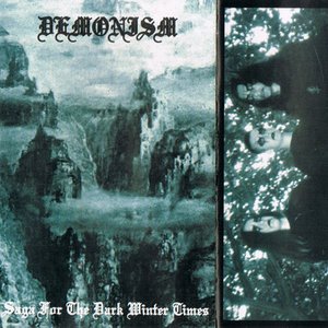 Saga for the dark Winter Times