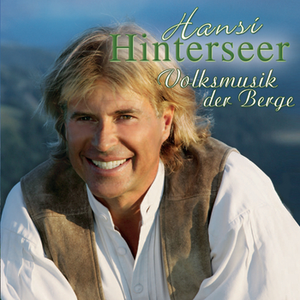 Volksmusik der Berge by Hansi Hinterseer