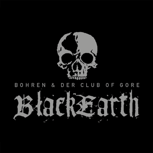 Black Earth by Bohren & der Club of Gore