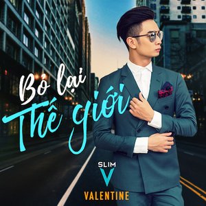 Bỏ Lại Thế Giới - Single