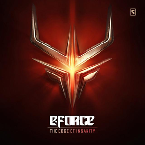 The Edge Of Insanity by E-Force