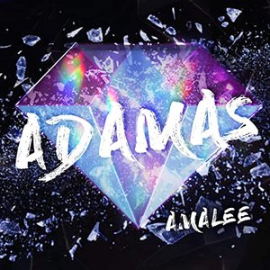 Amalee - Adamas Lyrics - Zortam Music