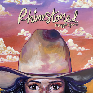 Maggie Antone - Rhinestoned Lyrics - Zortam Music