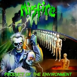 Product of the Environment