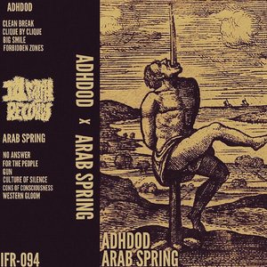 ADHDOD / Arab Spring