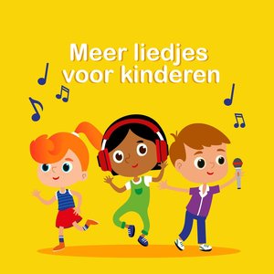 Meer Liedjes Voor Kinderen