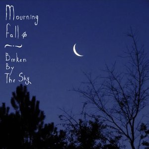 Broken By The Sky