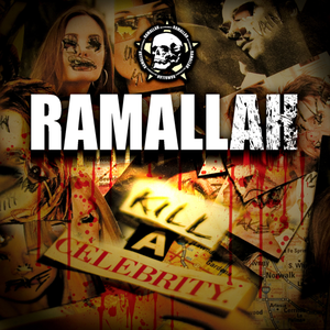 Kill a Celebrity by Ramallah