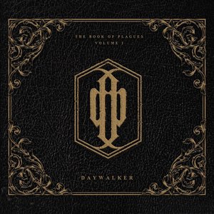 The Book of Plagues: Volume 1 - Daywalker - EP
