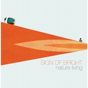 Sign Of Bright