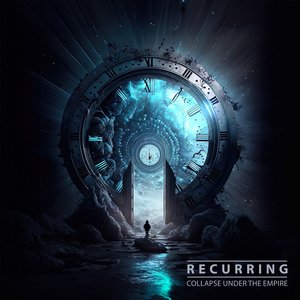 Recurring by Collapse Under the Empire