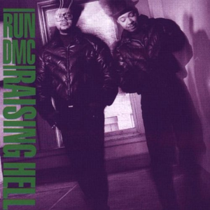 Raising Hell by Run–D.M.C.