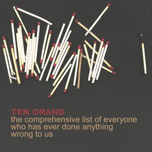 The Comprehensive List of Everyone Who Has Ever Done Anything Wrong to Us