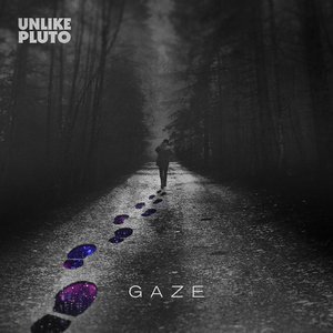 Unlike Pluto - Gaze - Zortam Music