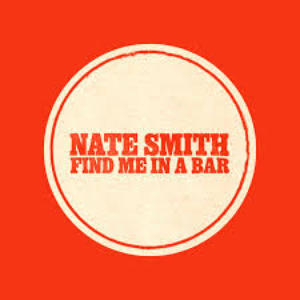 Nate Smith - Find Me In A Bar - Zortam Music