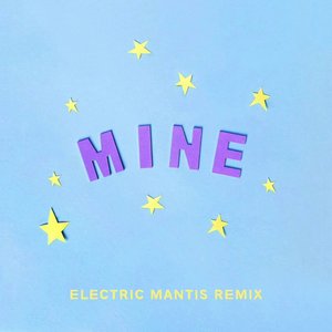 Mine (Bazzi vs. Jengi Remix)