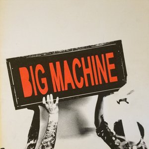 Big Machine