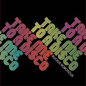 Take Me To A Disco