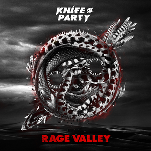Rage Valley by Knife Party