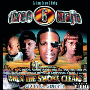 When The Smoke Clears by Three 6 Mafia