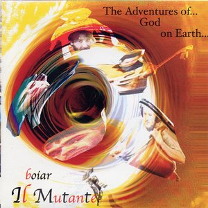 The Adventures of God on Earth