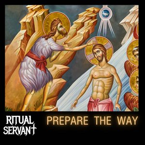 Prepare the Way