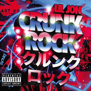 Crunk Rock (Deluxe) album cover