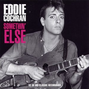 Eddie Cochran - CMon Everybody Lyrics - Zortam Music