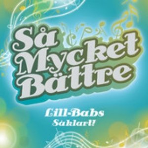 Så mycket bättre - Så klart!