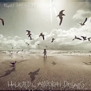 Haunted By American Dreams