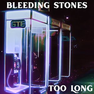 Too Long
