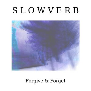 Forgive & Forget