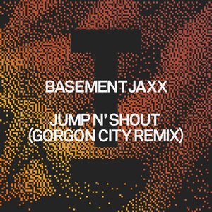 Jump N' Shout (Gorgon City Remix)