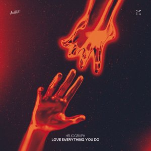 Love Everything You Do