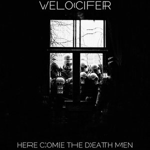 Here Come The Death Men