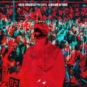 A Decade of Rave