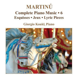 Complete Piano Music Vol.6 by Bohuslav Martinů