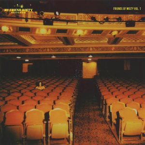 Friends Of Misty, Vol. 1