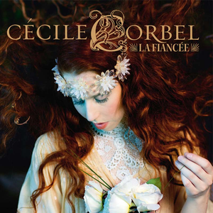 La Fiancée by Cécile Corbel