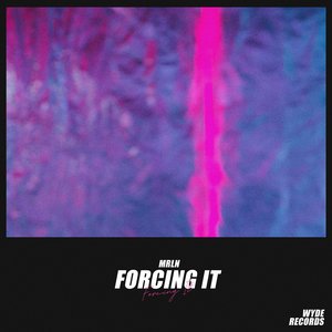 Forcing It