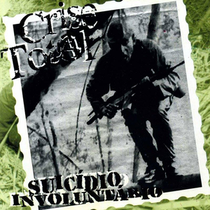 Suicídio Involuntário by Crise Total