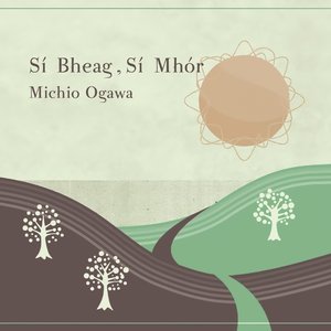 Si Bheag, Si Mhor