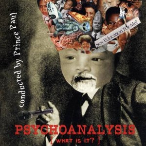 Psychoanalysis: What Is It?!