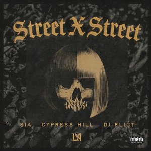 Avatar for Sia, Cypress Hill & DJ Flict
