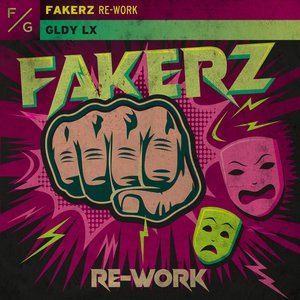 Fakerz (Re-Work)