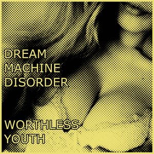 Worthless Youth