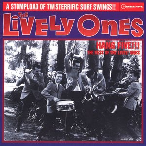 Hang Five! The Best Of The Lively Ones