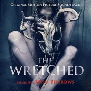 The Wretched (Original Motion Picture Soundtrack)
