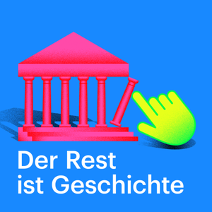 Der Rest ist Geschichte by Der Rest ist Geschichte